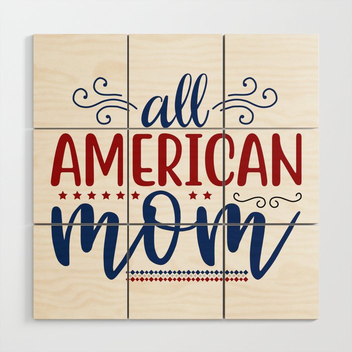 All American Mom | USA Holiday | 4th of July Wood Wall Art