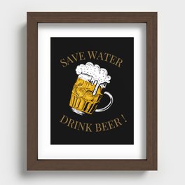 Save water Drink beer Recessed Framed Print