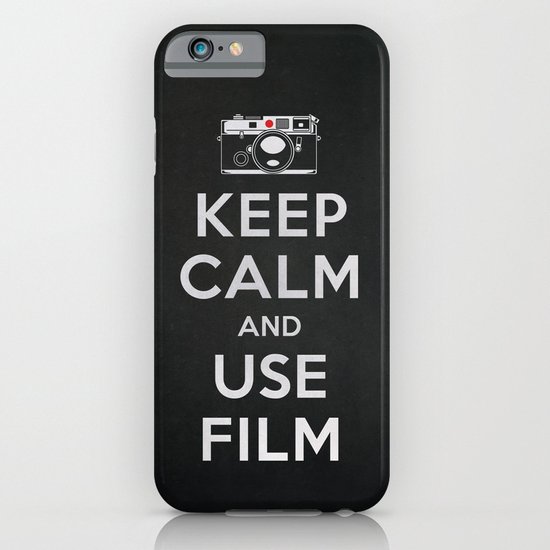 Keep Calm And Use Film iPhone & iPod Case