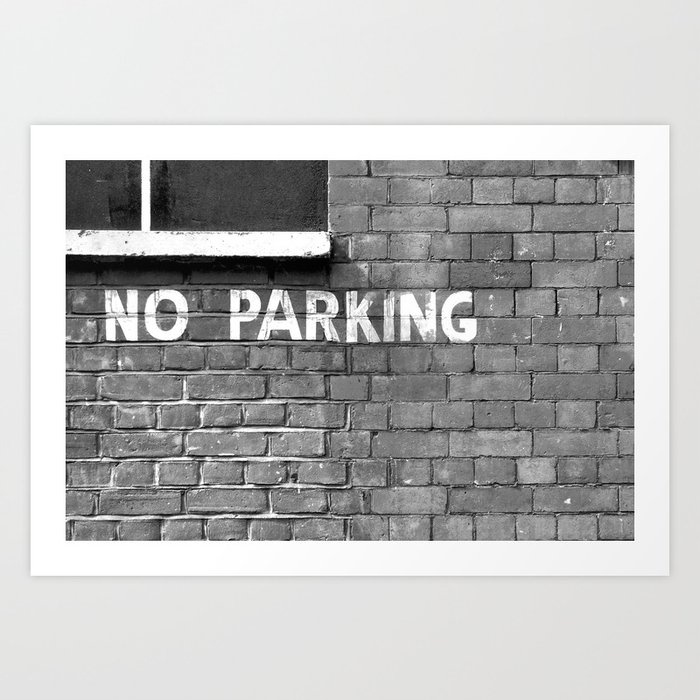 No parking Art Print