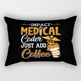 Medical Coder Just Add Coffee Coding Programmer Rectangular Pillow