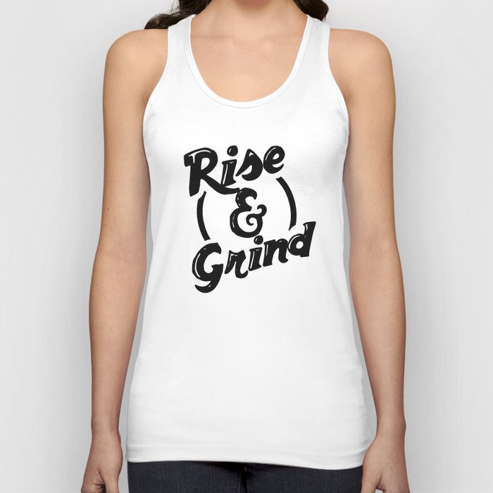 Rise and Grind Tank Top