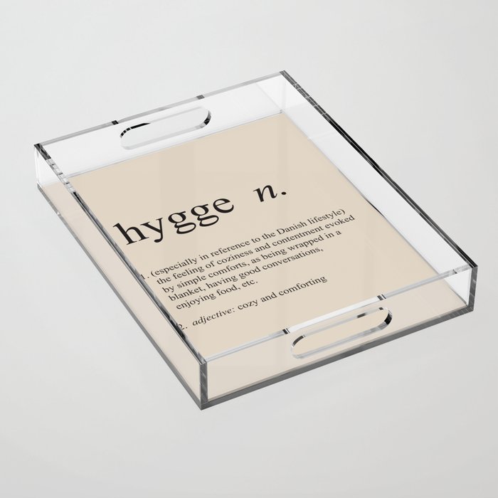 Hygge Definition Acrylic Tray