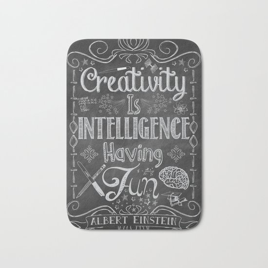 Creativity is Intelligence Having Fun Bath Mat