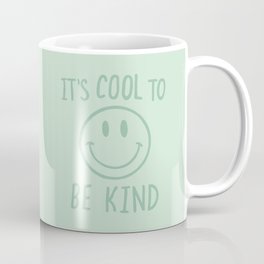 Cool To Be Kind Coffee Mug