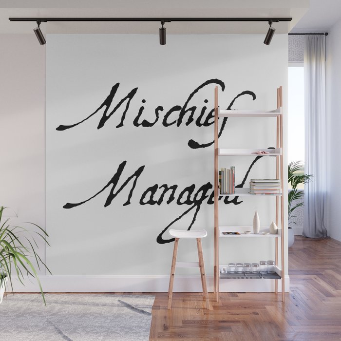 Mischief Managed Wall Mural