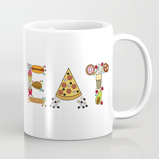 Eat Foodie Food Lover Junk Food Junkie Coffee Mug By Gsallicat Society6