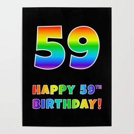 [ Thumbnail: HAPPY 59TH BIRTHDAY - Multicolored Rainbow Spectrum Gradient Poster ]