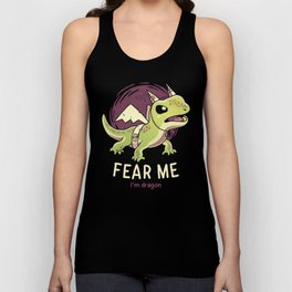 Fear Me Im Dragon // Funny Lizard, Reptile, Motivational Tank Top