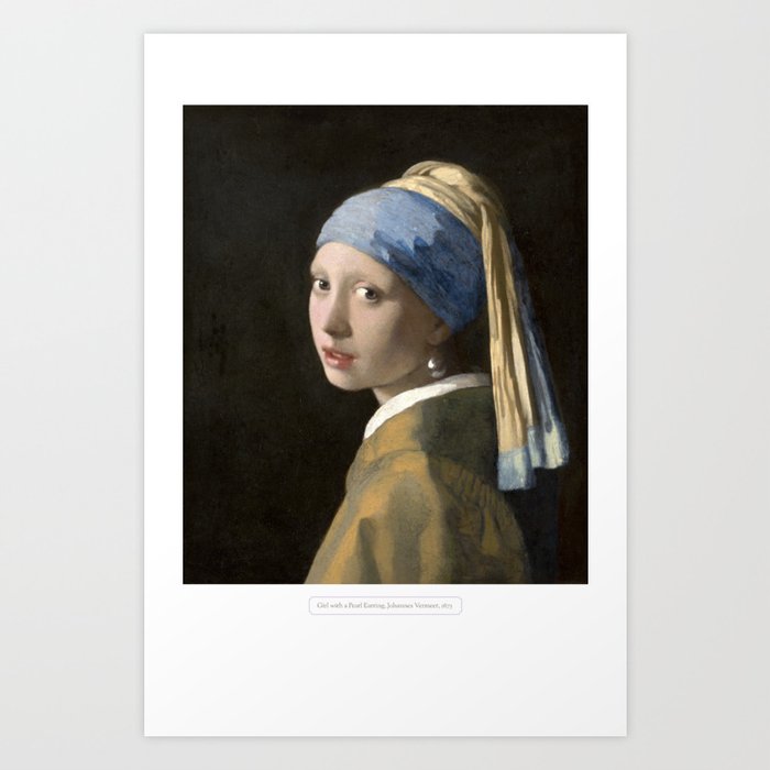 Girl with a Pearl Earring by Johannes Vermeer Art Print