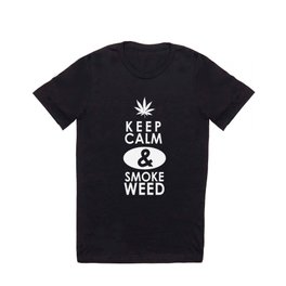 "Keep Calm and Smoke Weed" T Shirt