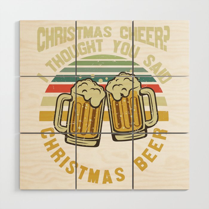 Funny Christmas Beer Saying Wood Wall Art