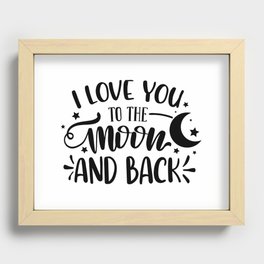 I Love You To The Moon And Back Recessed Framed Print