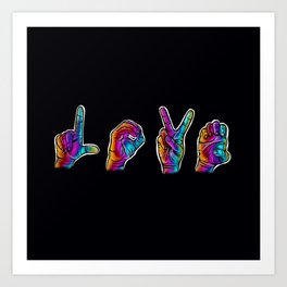 Love- Rainbow Sign Language Hands Art Print
