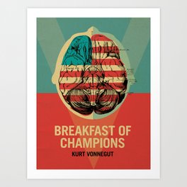 Breakfast of Champions Art Print