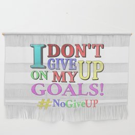 "DON'T GIVE UP" Cute Expression Design. Buy Now Wall Hanging