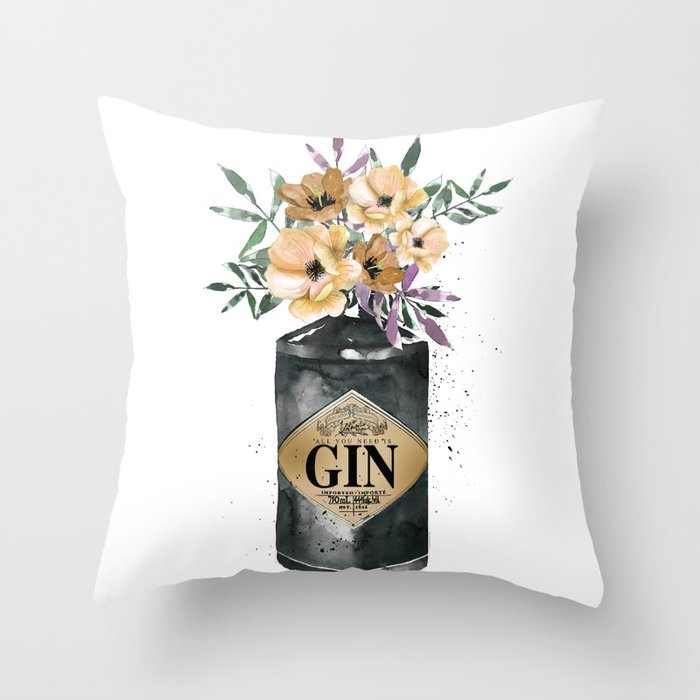 All You Need is Gin Throw Pillow