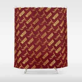 Dog Woof Quotes Red Yellow Gold Shower Curtain