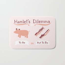 Hamlet's Dilemma Bath Mat | Food, Typography, Animal, Funny 
