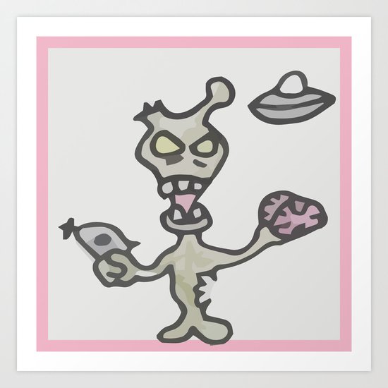 Zombie Alien Art Print By Mostuniquest Society6