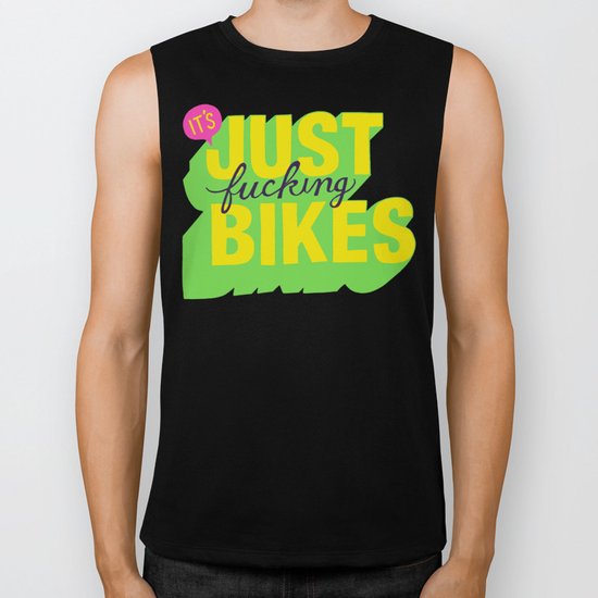 It's Just Fucking Bikes. Biker Tank