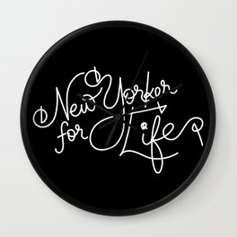 New Yorker For Life Wall Clock