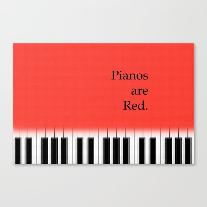 Pianos are red - piano keyboard for music lover Canvas Print