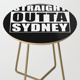 Straight Outta Sydney Side Table