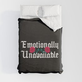 Emotionally Unavailable Sarcastic Quote Duvet Cover