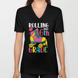 Rolling Into 6th Grade V Neck T Shirt