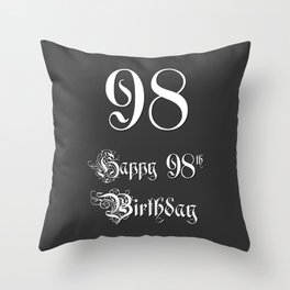 [ Thumbnail: Happy 98th Birthday - Fancy, Ornate, Intricate Look Throw Pillow ]