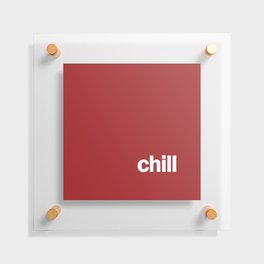 chill Floating Acrylic Print