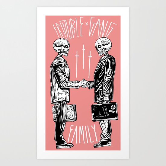TROUBLE SHAKE Art Print