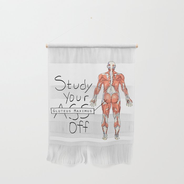 Study Your Gluteus Maximus Off Wall Hanging