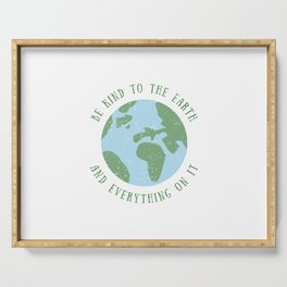 Be Kind to the Earth Serving Tray