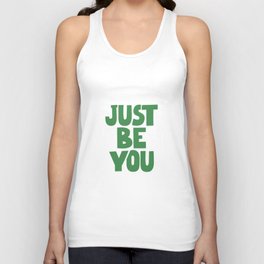 Just Be You Unisex Tank Top