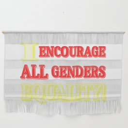 "ALL GENDERS EQUALITY" Cute Expression Design. Buy Now Wall Hanging