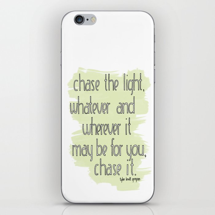 CHASE THE LIGHT iPhone Skin