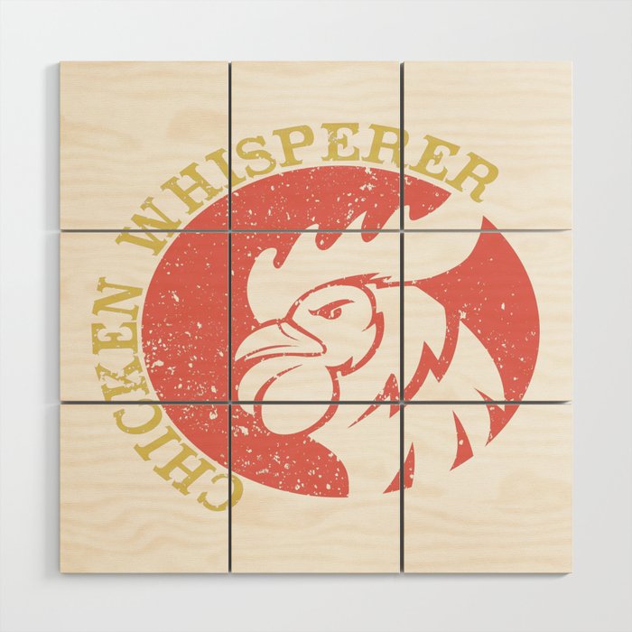 Chicken Whisperer Wood Wall Art