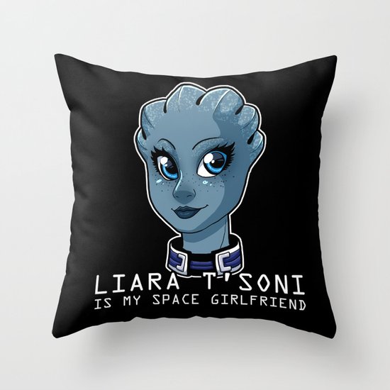 Liara Is My Space Girlfriend Throw Pillow