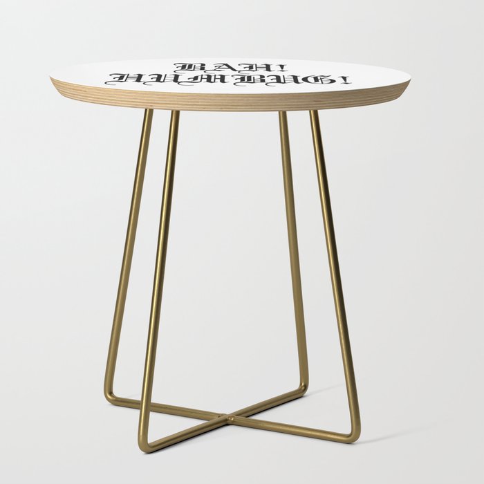 BAH HUMBUG Side Table