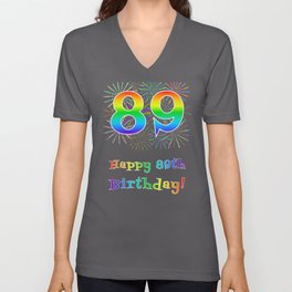 [ Thumbnail: 89th Birthday - Fun Rainbow Spectrum Gradient Pattern Text, Bursting Fireworks Inspired Background V Neck T Shirt V-Neck T-Shirt ]