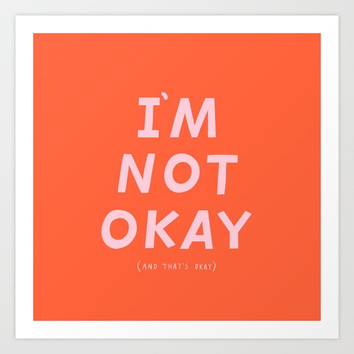 So so i am okay. Not okay. I M not okay. Картинки i m not okay. Обои im not okay.
