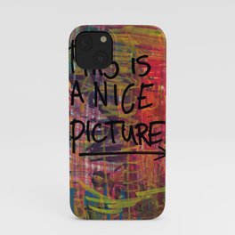 Nice Picture iPhone Case