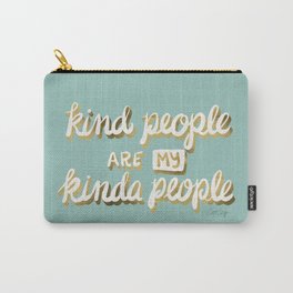 Kind People Are My Kinda People – Mint & Gold Carry-All Pouch