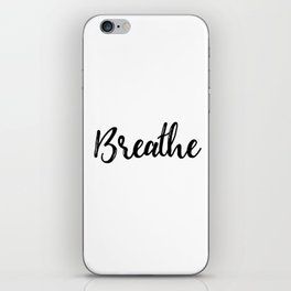 Breathe | Black & White iPhone Skin