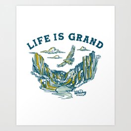 Life Is Grand. Grand Canyon National Park Scenic Eagle Art Art Print