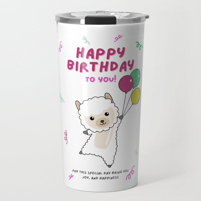 Alpaca Wishes Happy Birthday To You Alpacas Travel Mug