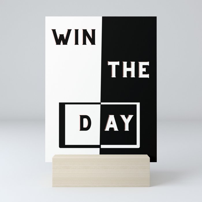 Win the Day Mini Art Print