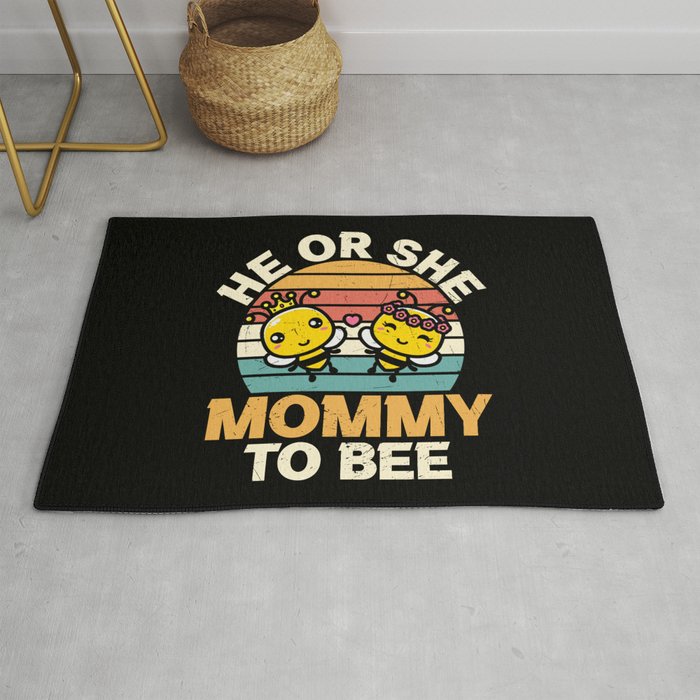 He Or She Mommy To Bee Rug